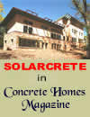 Article on construction of a Solarcrete Structural Insulated Concrete Pabel Home..